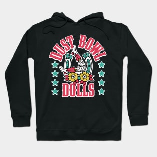 Dust Bowl Dolls Hoodie